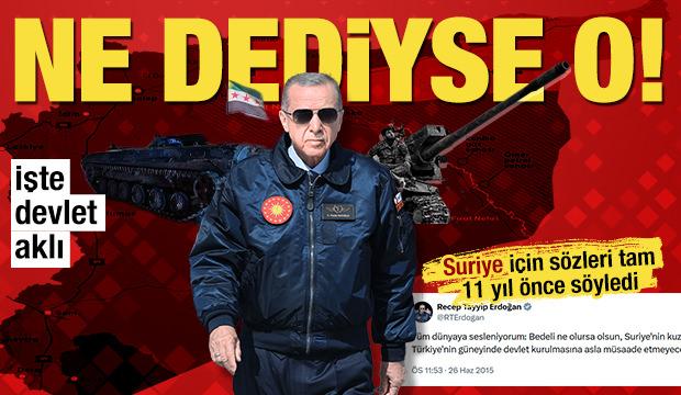 Ne dediyse o! Başkan Erdoğan'ın yıllar &ouml;nceki 'Suriye' s&ouml;zleri yeniden g&uuml;ndemde