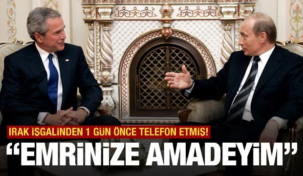 Putin ve Bush'un telefon g&ouml;r&uuml;şmeleri ortaya &ccedil;ıktı! "Emrinize amadeyim"