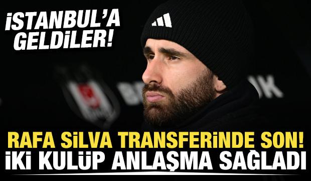 Rafa Silva transferinde son! İstanbul'a geldiler! İki kul&uuml;p anlaşma sağladı