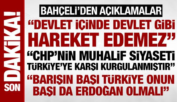 Son dakika haberleri... MHP Lideri Bah&ccedil;eli: YPG devlet i&ccedil;inde devlet gibi hareket edemez