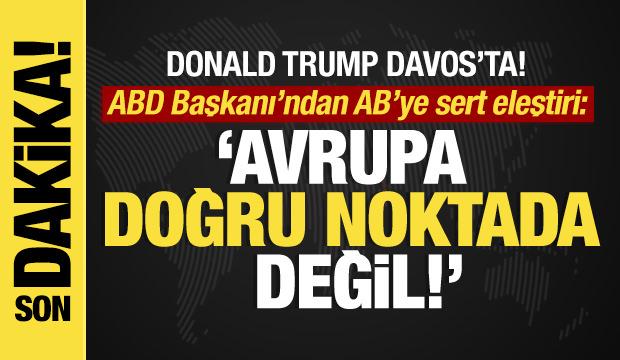 Son dakika... Trump'tan Davos'ta &ouml;nemli a&ccedil;ıklamalar