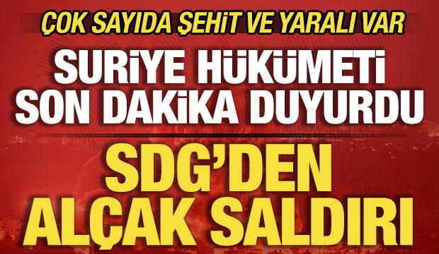 Suriye ordusu son dakika duyurdu! SDG'den al&ccedil;ak saldırı! &Ccedil;ok sayıda şehit ve yaralı var