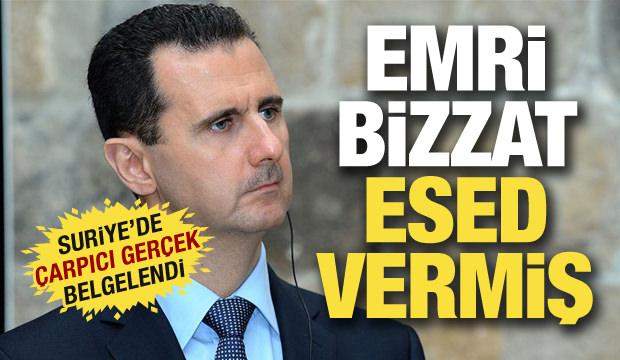 Suriye'de &ccedil;arpıcı ger&ccedil;ek ortaya &ccedil;ıktı: Emri bizzat Esed vermiş!