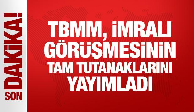 TBMM, İmralı g&ouml;r&uuml;şmesinin tam tutanaklarını yayımladı