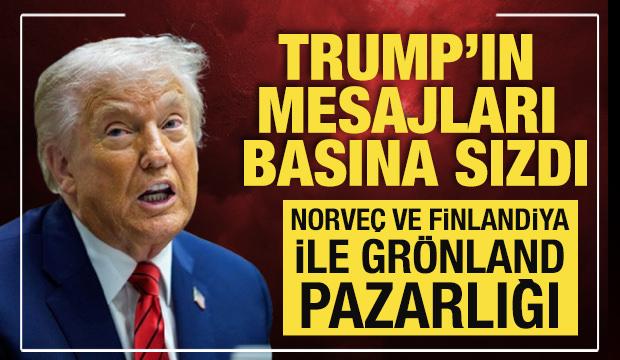 Trump ile Norve&ccedil; ve Finlandiya liderleri arasındaki Gr&ouml;nland mesajlaşması sızdırıldı
