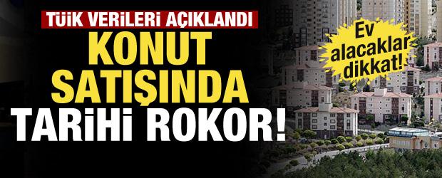 T&Uuml;İK resmen duyurdu: Konutta t&uuml;m zamanların en y&uuml;ksek satışı!