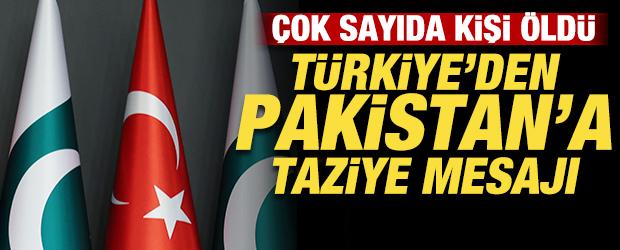T&uuml;rkiye'den Pakistan'a taziye mesajı! &Ccedil;ok sayıda kişi &ouml;ld&uuml;