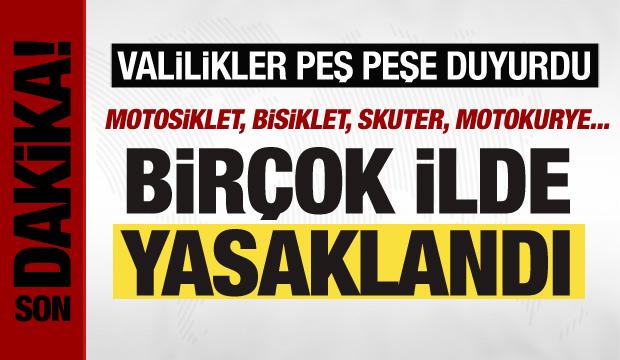 Valilikler peş peşe a&ccedil;ıkladı! Motosiklet, skuter ve motokuryerlerin trafiğe &ccedil;ıkması yasak