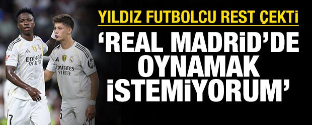 Yıldız futbolcu dev kul&uuml;be rest &ccedil;ekti: 'Real Madrid'de oynamak istemiyorum'