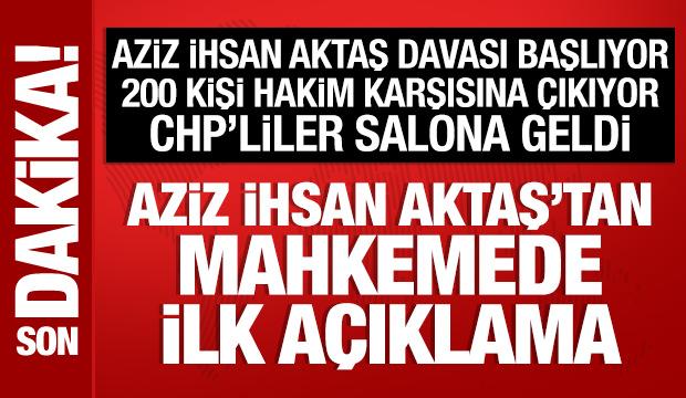  Aziz İhsan Aktaş davası başlıyor