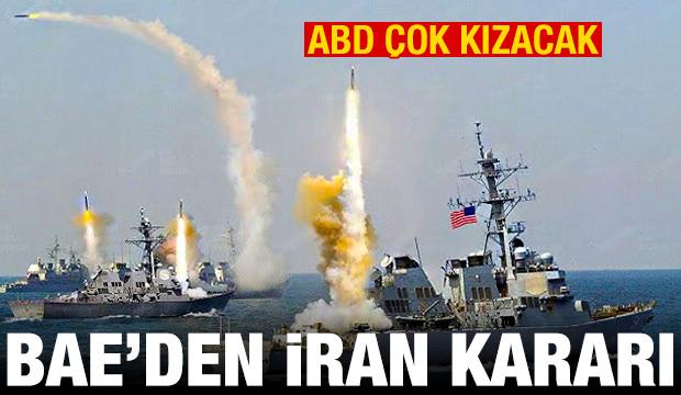 BAE'den dikkat &ccedil;eken İran kararı! ABD'yi kızdıracak gelişme