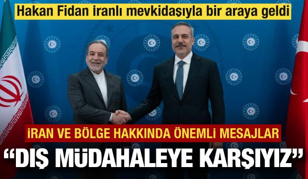 Bakan Fidan ve İranlı mevkidaşından ortak a&ccedil;ıklama: Askeri m&uuml;dahaleye karşıyız
