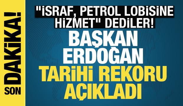 Başkan Erdoğan tarihi rekoru a&ccedil;ıkladı: &Uuml;lkemize ulaşımda &ccedil;ağ atlattık
