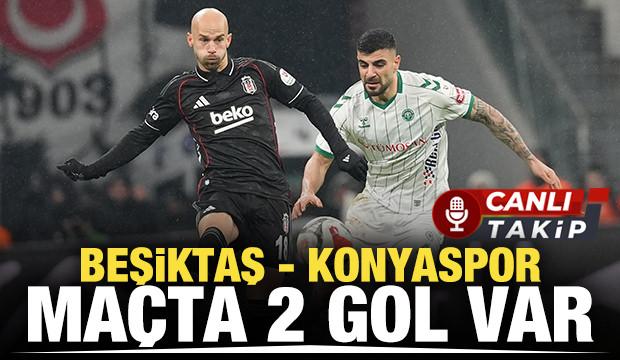 Beşiktaş - Konyaspor! CANLI