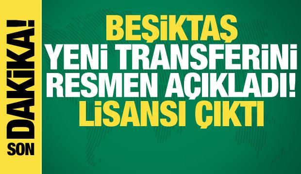 Beşiktaş yeni transferini TFF'ye bildirdi
