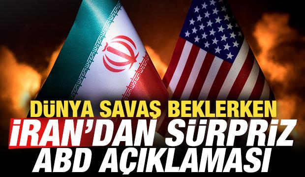 D&uuml;nya savaş beklerken İran'dan s&uuml;rpriz ABD a&ccedil;ıklaması