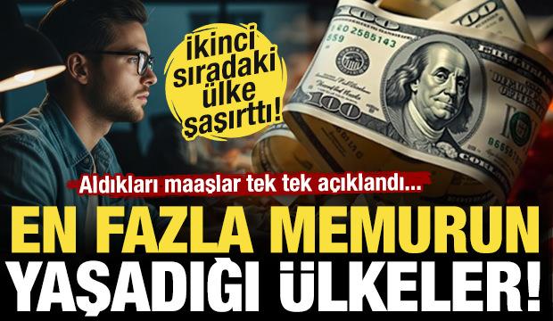 En &ccedil;ok memurun yaşadığı &uuml;lkeler a&ccedil;ıklandı! İkinci sıradaki &uuml;lke şaşırttı...