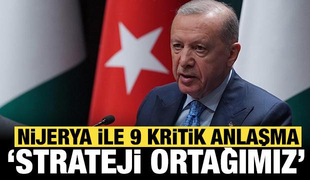 Erdoğan: Nijerya Cumhurbaşkanı ile 5 milyar dolar ticaret hacmi hedefimizi teyit ettik