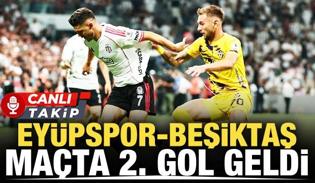 Ey&uuml;pspor-Beşiktaş! CANLI