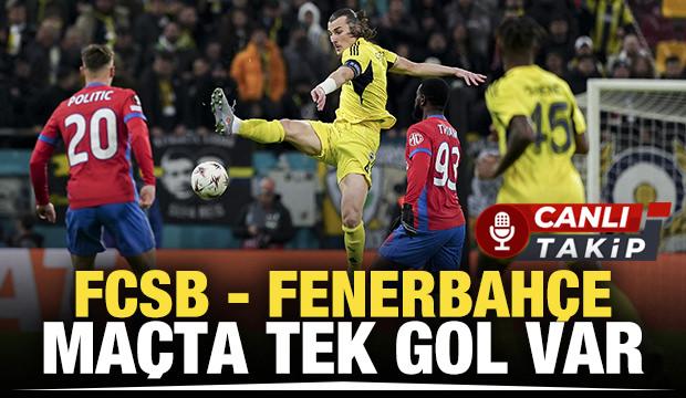 FCSB - Fenerbah&ccedil;e! CANLI