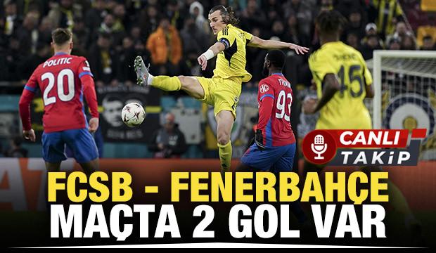 FCSB - Fenerbah&ccedil;e! CANLI