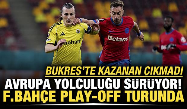 B&uuml;kreş'te kazanan &ccedil;ıkmadı! Fenerbah&ccedil;e play-off turunda