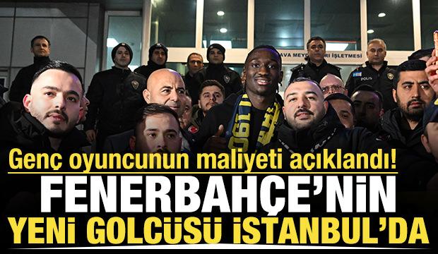 Fenerbah&ccedil;e'nin yeni forveti İstanbul'a geldi! Maliyeti a&ccedil;ıklandı