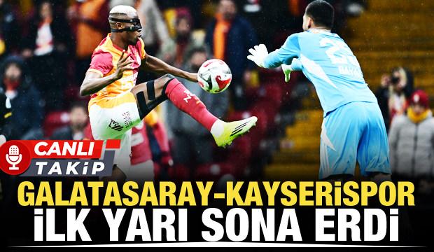 Galatasaray-Kayserispor! CANLI