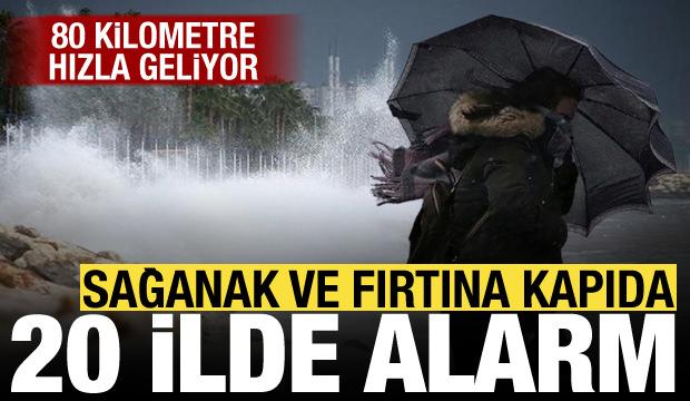 Hem esecek hem g&uuml;rleyecek! Meteoroloji 20 ilde alarm verdi: 80 kilometre hızla geliyor