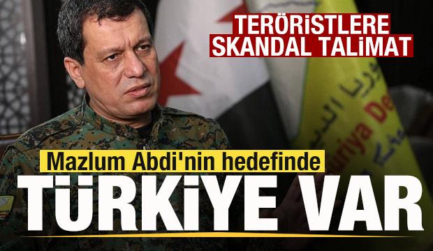 Mazlum Abdi'nin hedefinde T&uuml;rkiye var! Ter&ouml;ristlere talimat verdi Fitne ifşa oldu