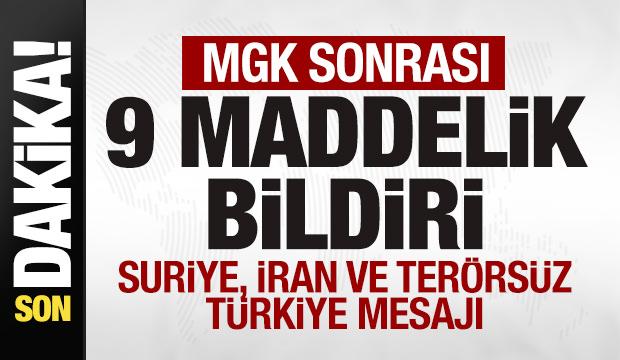 MGK sonrası 9 maddelik bildiri! Son dakika Suriye, İran ve Ter&ouml;rs&uuml;z T&uuml;rkiye mesajı