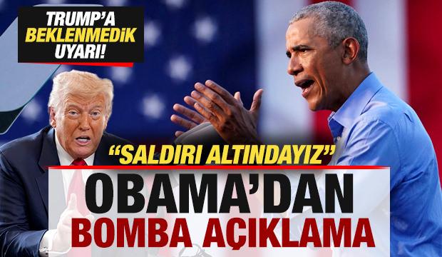Obama'dan bomba a&ccedil;ıklama! Trump'a beklenmedik uyarı: Saldırı altındayız