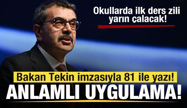 Okullarda ilk ders zili yarın &ccedil;alacak! Yeni uygulama! Bakan Tekin imzasıyla 81 ile yazı