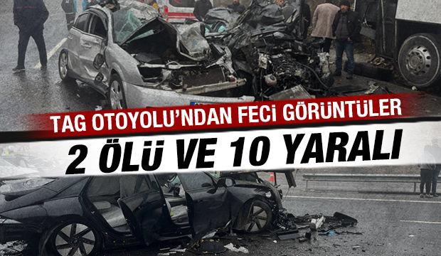 TAG Otoyolu'nda zincirleme kaza: 2 kişi &ouml;ld&uuml;, 10 kişi yaralandı