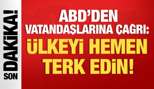 ABD'den İran'daki vatandaşlarına &ccedil;ağrı: &Uuml;lkeyi hemen terk edin!