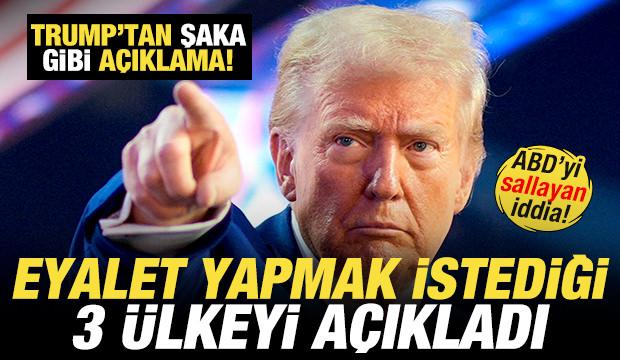 ABD'yi sallayan iddia! Trump'tan şaka gibi a&ccedil;ıklama: 3 &uuml;lkeyi eyalet yapmak istiyorum