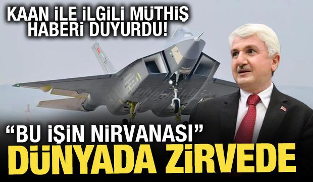 Akşit'ten KAAN motoru a&ccedil;ıklaması: Gecikme yok, kritik eşik aşıldı