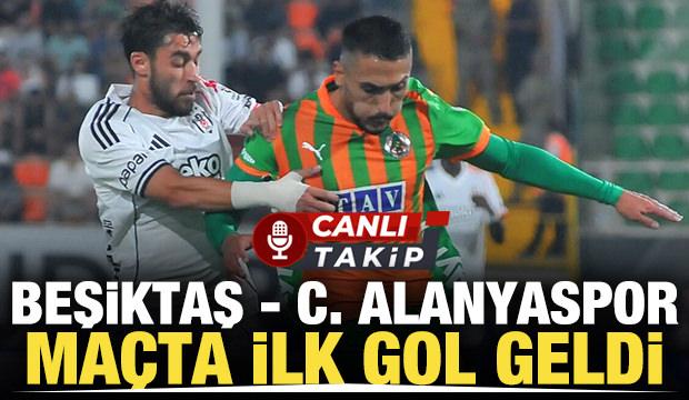 Beşiktaş-Alanyaspor! CANLI