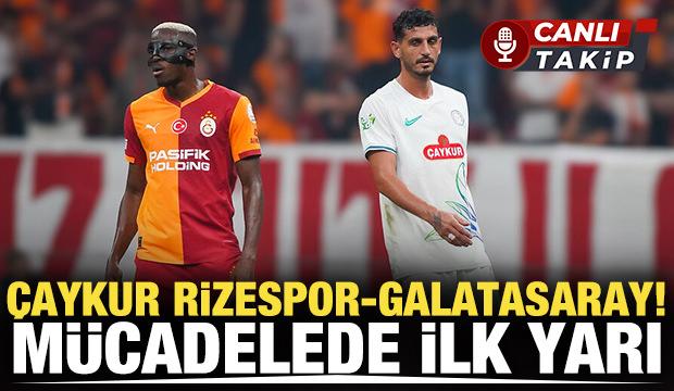 &Ccedil;aykur Rizespor - Galatasaray! CANLI