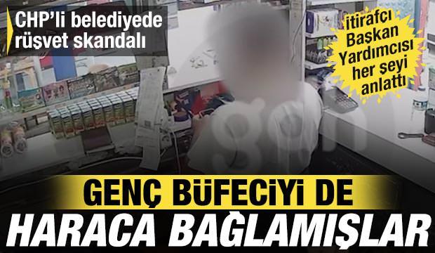 CHP'li belediyede r&uuml;şvet skandalı: Gen&ccedil; b&uuml;feciyi de haraca bağlamışlar 
