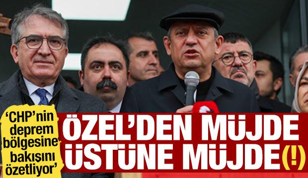 CHP'nin deprem b&ouml;lgesine bakışını &ouml;zetleyen video: &Ouml;zel'den m&uuml;jde &uuml;st&uuml;ne m&uuml;jde(!)