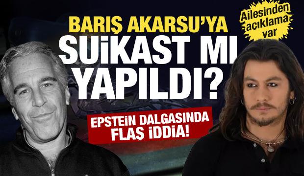 Epstein dosyaları sonrası Barış Akarsu iddiaları g&uuml;ndeme d&uuml;şt&uuml;: Ailesinden a&ccedil;ıklama geldi
