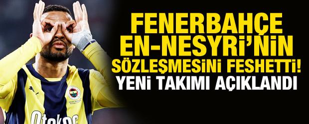 Fenerbah&ccedil;e'de En-Nesyri'nin vedası resmileşti! Yeni takımı a&ccedil;ıklandı