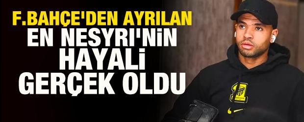 Fenerbah&ccedil;e'den Al Ittihad'a transfer olan En Nesyri'nin hayali ger&ccedil;ek oldu