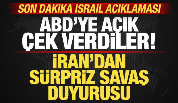 İran'dan s&uuml;rpriz savaş duyurusu! ABD'ye a&ccedil;ık &ccedil;ek verdiler! Son dakika İsrail a&ccedil;ıklaması