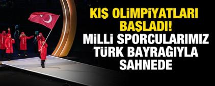 Kış Olimpiyatları başladı! Milli sporcularımız T&uuml;rk bayrağıyla sahnede