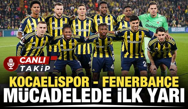 Kocaelispor - Fenerbah&ccedil;e! CANLI