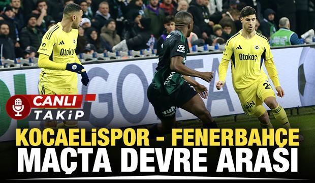 Kocaelispor - Fenerbah&ccedil;e! CANLI