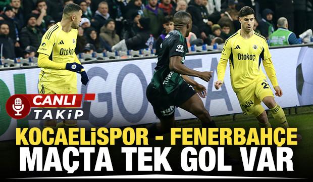 Kocaelispor - Fenerbah&ccedil;e! CANLI