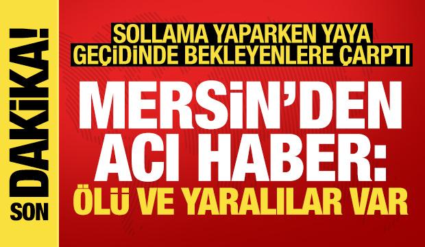Mersin'de feci kaza! Sollama yaparken yaya ge&ccedil;idinde bekleyenlere &ccedil;arptı: 3 &ouml;l&uuml;